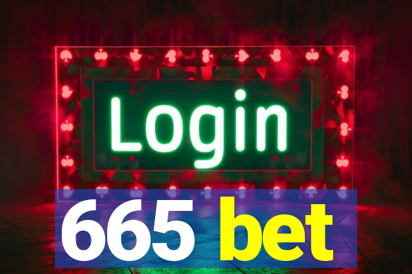 665 bet